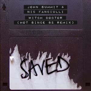 Single: Witch Doctor (Hot Since 82 Remix)