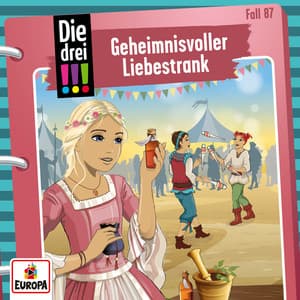 Album: Folge 87: Geheimnisvoller Liebestrank