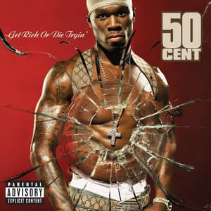 Album: Get Rich Or Die Tryin'