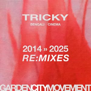 Single: Bengali Cinema (Tricky Remix)