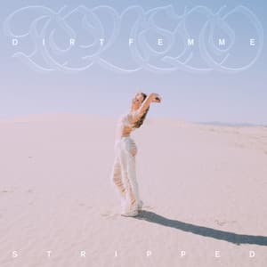 Album: Dirt Femme (Stripped)