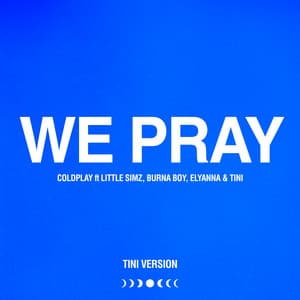 Single: WE PRAY (TINI Version)