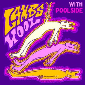 Single: Lamb's Wool (with Poolside)