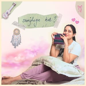 Single: samjhega kab?