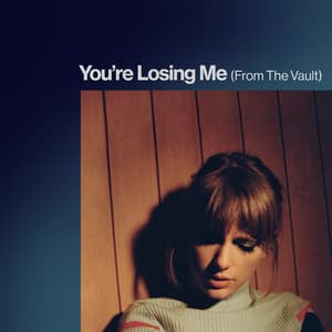 Single: You're Losing Me (From The Vault)