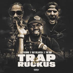 Single: Trap & Ruckus