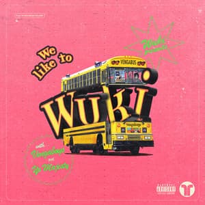 Single: We Like To Wuki