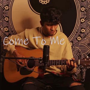 Single: Come To Me (Live Acoustic One-Take Version)