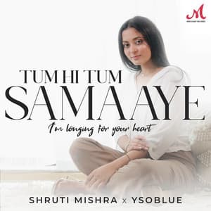 Single: Tum Hi Tum Samaaye