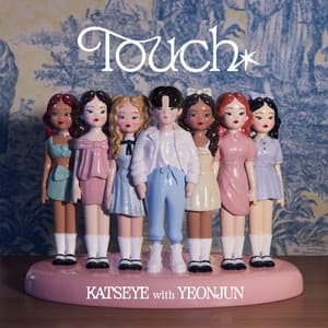 Single: Touch (ft. YEONJUN of TOMORROW X TOGETHER)