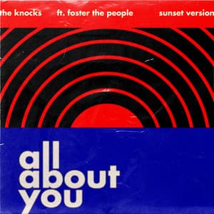 Single: All About You (feat. Foster The People) [Sunset Version]