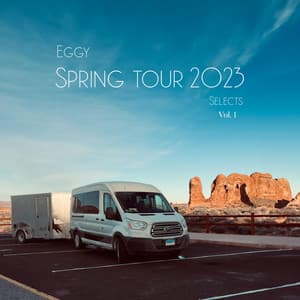 Album: Eggy Selects: Spring Tour 2023, Vol. 1