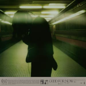 Single: Good For Now