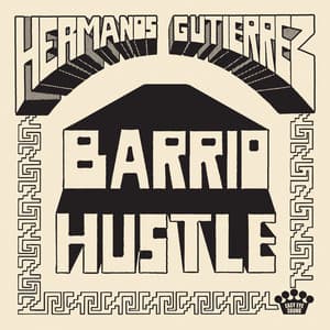 Single: Barrio Hustle