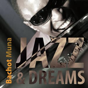 Album: Jazz & Dreams