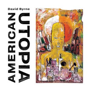 Album: American Utopia