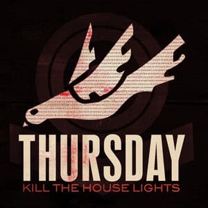 Album: Kill The House Lights