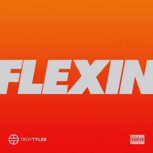 Single: Flexin