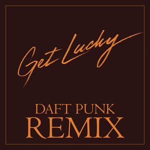 Single: Get Lucky (Daft Punk Remix) (feat. Pharrell Williams & Nile Rodgers)