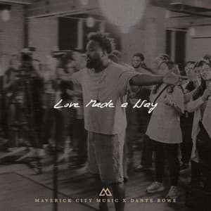 Album: Love Made A Way