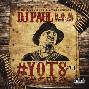 Album: YOTS (Year of the Six), Pt. 1