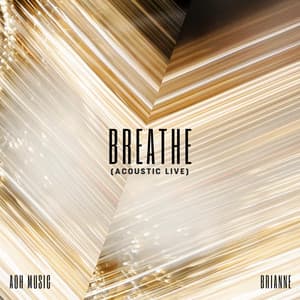 Single: Breathe (Acoustic Live)