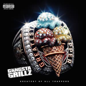 Album: Greatest Of All Trappers (Gangsta Grillz Edition)