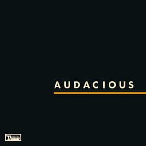 Single: Audacious