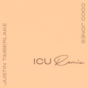 Single: ICU (with Justin Timberlake) [Remix]