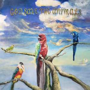 Album: God Save The Animals