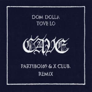 Single: CAVE (Partiboi69 & X CLUB. Remix)