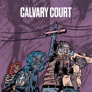 Single: Calvary Court