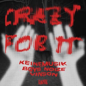 Single: Crazy For It