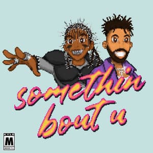 Single: Somethin Bout U