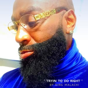 Single: Tryin to do right