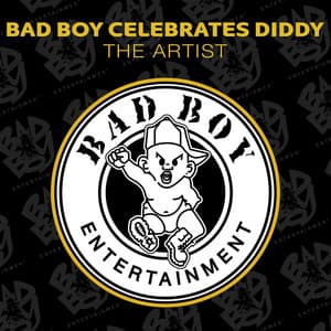 Album: BAD BOY CELEBRATES DIDDY: The Artist