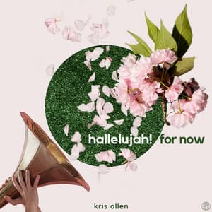 Single: Hallelujah! For Now