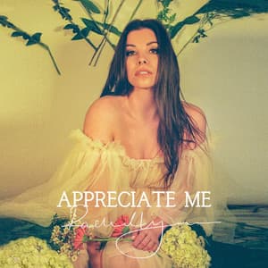 Single: Appreciate Me