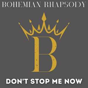 Single: Don't Stop Me Now