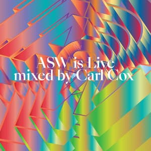 Album: ASW is Live Mixed by Carl Cox (DJ Mix)