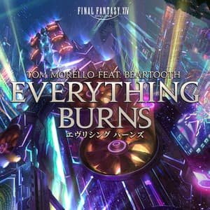 Single: Everything Burns (feat. Beartooth)