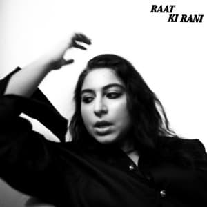 Single: Raat Ki Rani