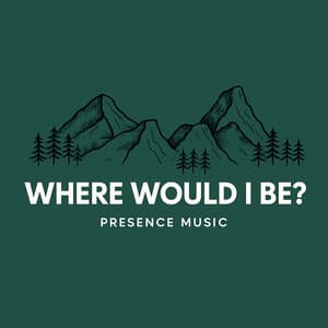 Single: Where Would I Be