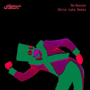 Single: No Reason (Chris Lake Remix)