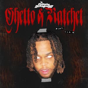Single: Ghetto & Ratchet (Don Q Remix)