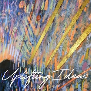 Album: Uplifting Ideas