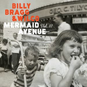 Album: Mermaid Avenue Vol. III