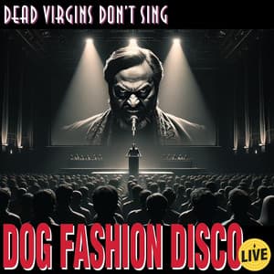 Single: Dead Virgins Don't Sing (Live)