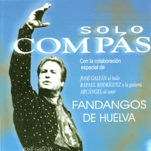 Album: Solo Compas - Fandangos De Huelva