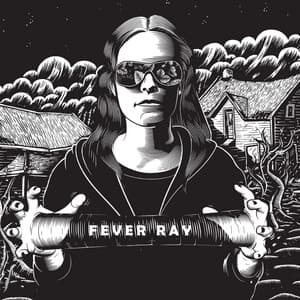 Album: Fever Ray